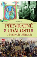 kniha Převratné události v českých dějinách, Alpress 2015