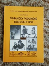 kniha Organicky podmíněné dysfunkce CNS, Institut pro další vzdělávání pracovníků ve zdravotnictví 1996