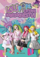 kniha Lollipopz: V rytmu dobrodružství, CPress 2025
