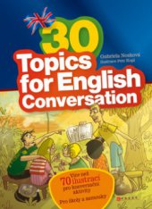 kniha 30 topics for English conversation, CPress 2009