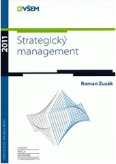 kniha Strategický management, Vysoká škola ekonomie a managementu 2011