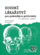 kniha Soudní lékařství pro právníky a policisty, Aleš Čeněk 2007