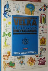 kniha Velká ilustrovaná encyklopedie fyzika, chemie, biologie, Fragment 2003