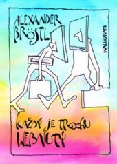 kniha Každý je trochu webnutý, Kalligram 2012