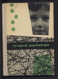 kniha Vývojová psychologie Prozatímní učeb. pro studium učitelství zákl. devítileté školy, SPN 1964