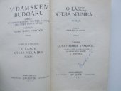 kniha O lásce, která neumírá ... román, Jan Kotík 1919