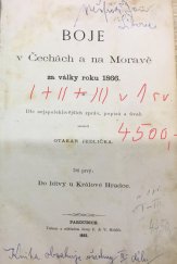 kniha Boje v Čechách a na Moravě za války roku 1866. Díl třetí, - Události po bitvě kralohradecké až do uzavření míru, F. & V. Hoblík 1883