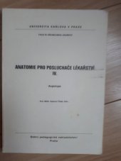 kniha Anatomie pro posluchače lékařství [Díl] 4, - Angiologia - určeno pro posl. fak. všeobecného lék., dětského lék. a lék. fak. v Hradci Králové., SPN 1989