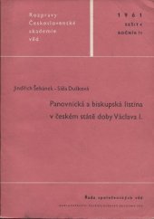 kniha Panovnická a biskupská listina v českém státě doby Václava I, Československá akademie věd 1961