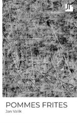 kniha Pommes Frites, Jan Těsnohlídek 2023