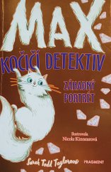 kniha Max - Kočičí detektiv 2. - Záhadný portrét, Fragment 2019