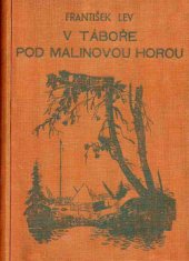 kniha V táboře pod Malinovou horou , Vojtěch Šeba 1947
