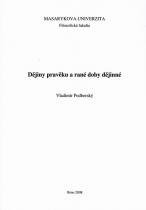 kniha Dějiny pravěku a rané doby dějinné, Masarykova univerzita, Filozofická fakulta 1999