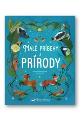 kniha Malé príbehy z prírody, Svojtka 2024