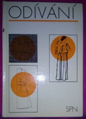 kniha Odívání Učebnice pro dívčí odb. školy a pro zeměd. odb. učiliště, SPN 1977