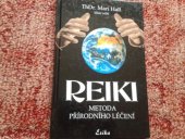 kniha Reiki metoda přírodního léčení, Erika 1994