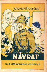 kniha Návrat Kus legionářské epopeje, Moravský legionář 1933