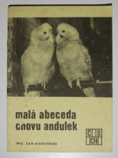 kniha Malá abeceda chovu andulek, ÚV Čes. svazu chovatelů 1981