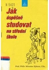 kniha Jak úspěšně studovat na střední škole, Armex 1996