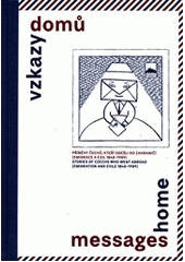 kniha Vzkazy domů příběhy Čechů, kteří odešli do zahraničí (emigrace a exil 1848-1989), Dny české státnosti 2012