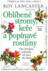 kniha Oblíbené stromy, keře a popínavé rostliny, Knižní klub 2004