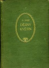 kniha Dějiny květin, Zahrada domácí a školní (Josef Vaněk) 1923