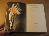 kniha K poctě zbraň praporu! 21. květen, 21., 23. a 30. září 1938 : Berchtesgaden, Godesberg, Mnichov v tvorbě českých básníků : [Výbor z básní o osudu Československa 1938], Václav Petr 1945