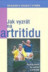 kniha Jak vyzrát na artritidu, Reader’s Digest 2009