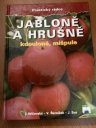 kniha Jabloně a hrušně, kdouloně, mišpule Praktický rádce, Príroda 2003