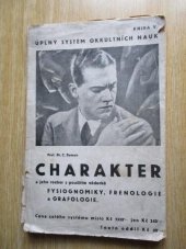 kniha Úplný systém okultních nauk. Kniha V, - Charakter a jeho rozbor s použitím vědecké fysiognomiky, frenologie a grafologie, Fr. Kodym 1936