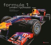 kniha Formule 1  Umění rychlosti, CPress 2022