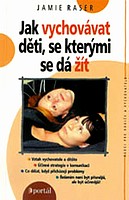 kniha Jak vychovávat děti, se kterými se dá žít, Portál 2000