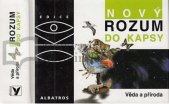 kniha Nový rozum do kapsy Věda a příroda, Albatros 2004