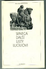 kniha Další listy Luciliovi, Svoboda 1984