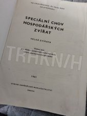 kniha Speciální chov hospodářských zvířat Velká zvířata : Učeb. text pro stř. zeměd. techn. školy oboru pěstitelsko-chovatelského, SZN 1961