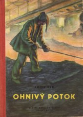 kniha Ohnivý potok, SNDK 1952