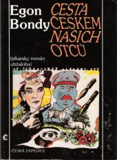 kniha Cesta Českem našich otců (píkarský román - obžaloba), Česká expedice 1992