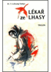 kniha Lékař ze Lhasy, Trigon 1995