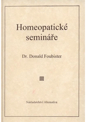 kniha Homeopatické semináře, Alternativa 2008