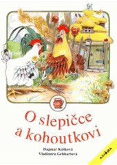 kniha O slepičce a kohoutkovi, Axióma 1998