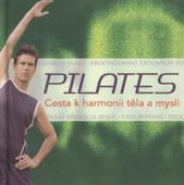 kniha Pilates cesta k harmonii těla a mysli, Rebo 2009