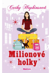 kniha Milionové holky, Mladá fronta 2011