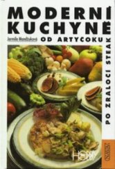 kniha Moderní kuchyně od artyčoku po žraločí steak, Nava 1996