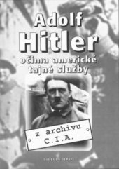 kniha Adolf Hitler očima americké tajné služby, Svoboda Servis 2003