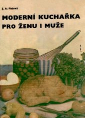 kniha Moderní kuchařka pro ženu i muže, Práce 1965