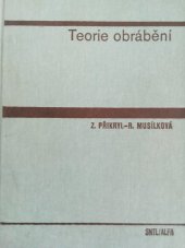 kniha Teorie obrábění Učebnice pro vys. školy, SNTL 1975