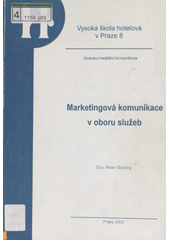 kniha Marketingová komunikace v oboru služeb, Vysoká škola hotelová v Praze 8 2005