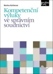 kniha Kompetenční výluky ve správním soudnictví, Leges 2025