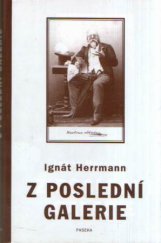 kniha Z poslední galerie kritické šlehy Vavřince Lebedy, Paseka 2004