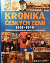 kniha Kronika českých zemí 4. - 1681-1840. Upevňování habsburského státu - počátky národního obrození, Fortuna Libri 2008